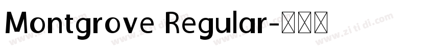 Montgrove Regular字体转换
